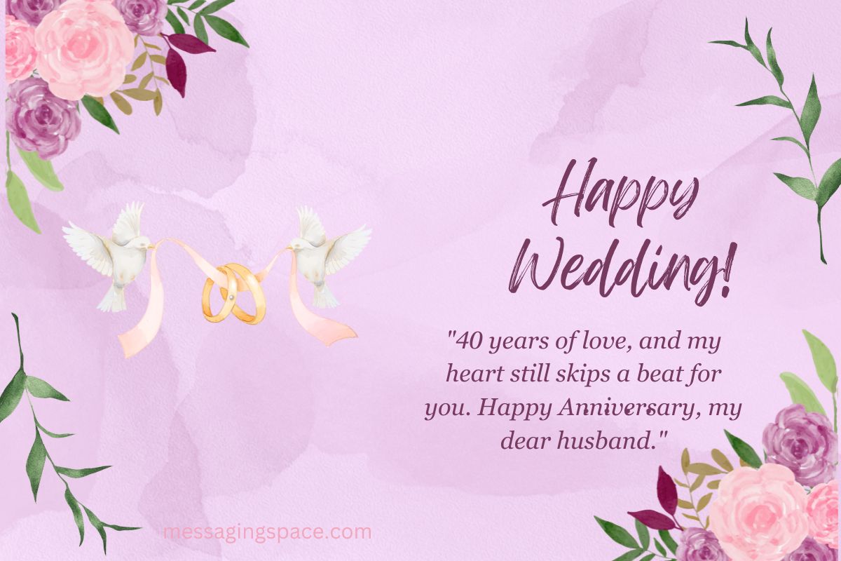 120+ 40th Anniversary Wishes & Messages for Husband & Wife