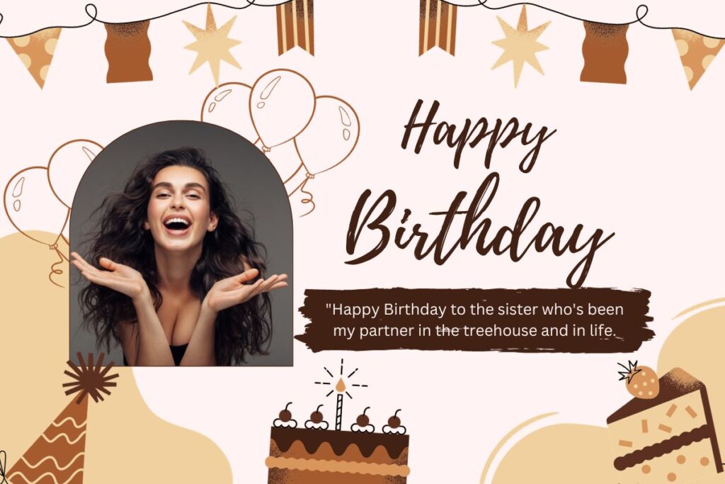 Cute Birthday Wishes for Sister