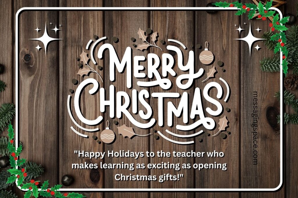 Cute Merry Christmas Text Quotes for Teacher
