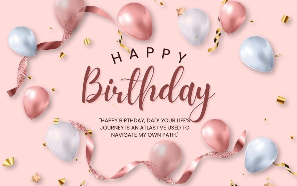 Happy Birthday Quotes For DAD