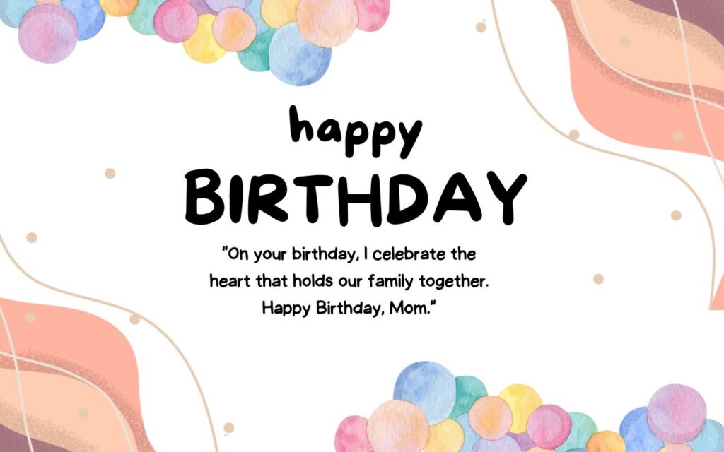 175+ Happy Birthday Quotes For Mother