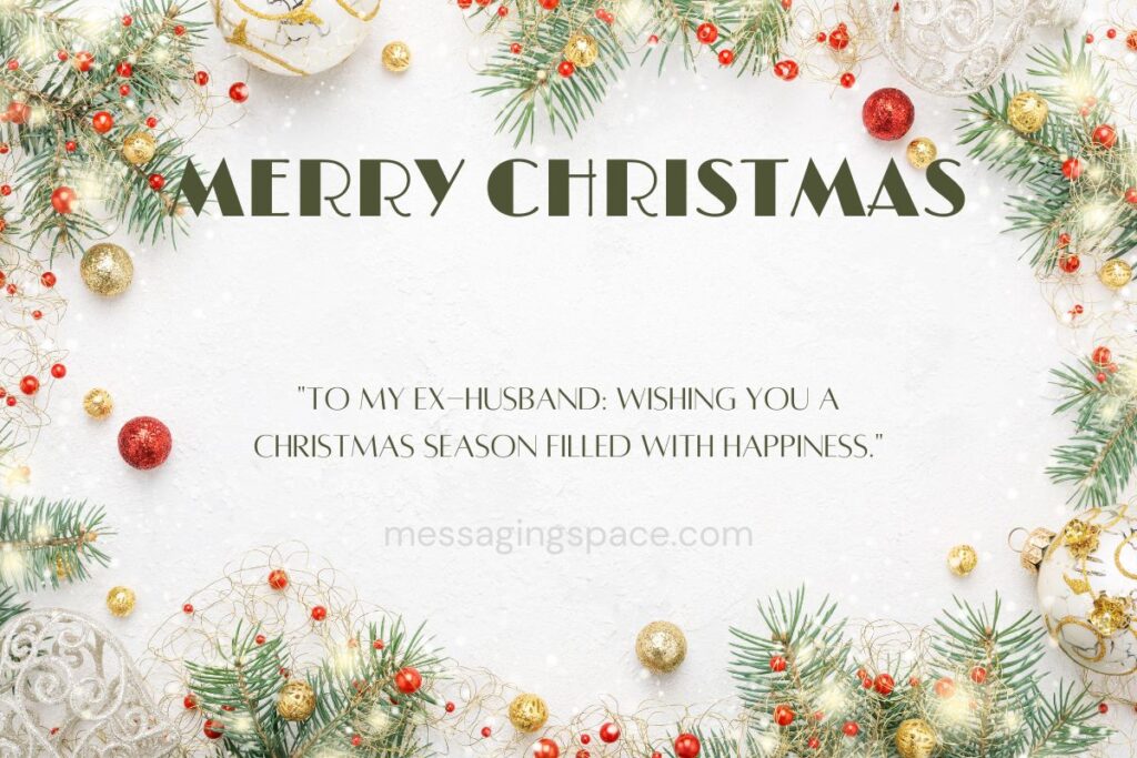 Short Christmas Greetings for Ex-Husband