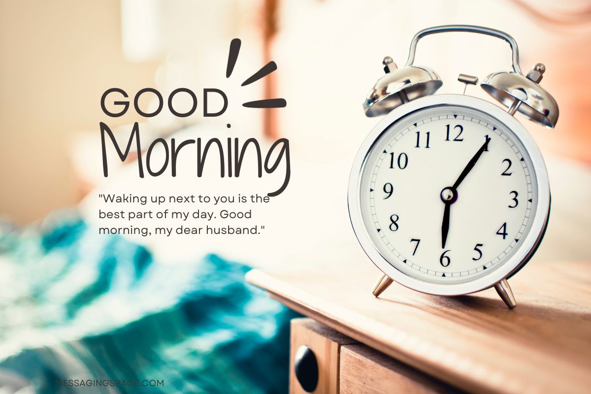 140+ Professional & Unique Good Morning Quotes for Husband