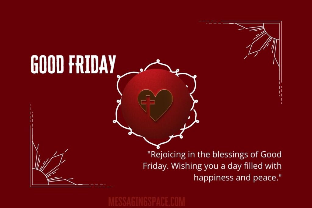 Happy Good Friday Messages For Friends