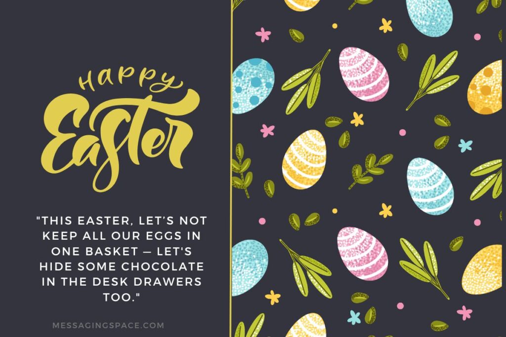 Funny Easter Text Quotes For Colleagues