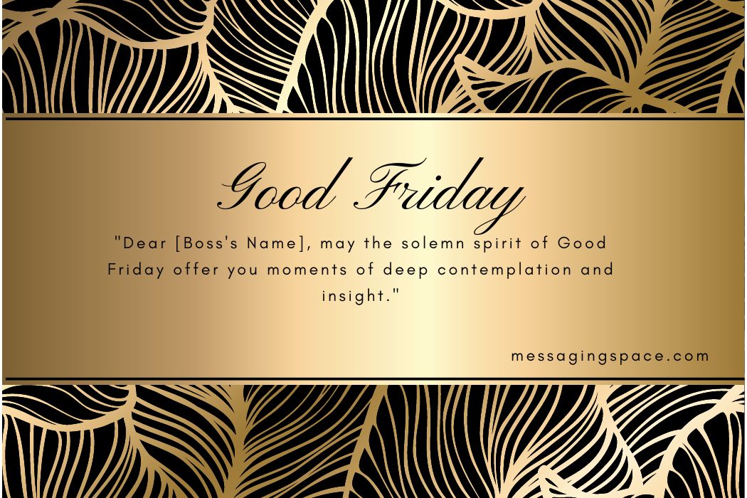 170+ Good Friday Messages for Boss to Express Gratitude