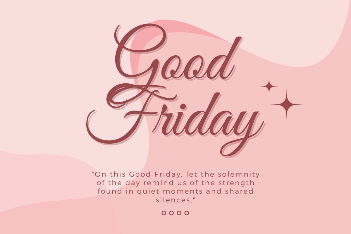 230+ Flirty Good Friday Greetings & Quotes for Her