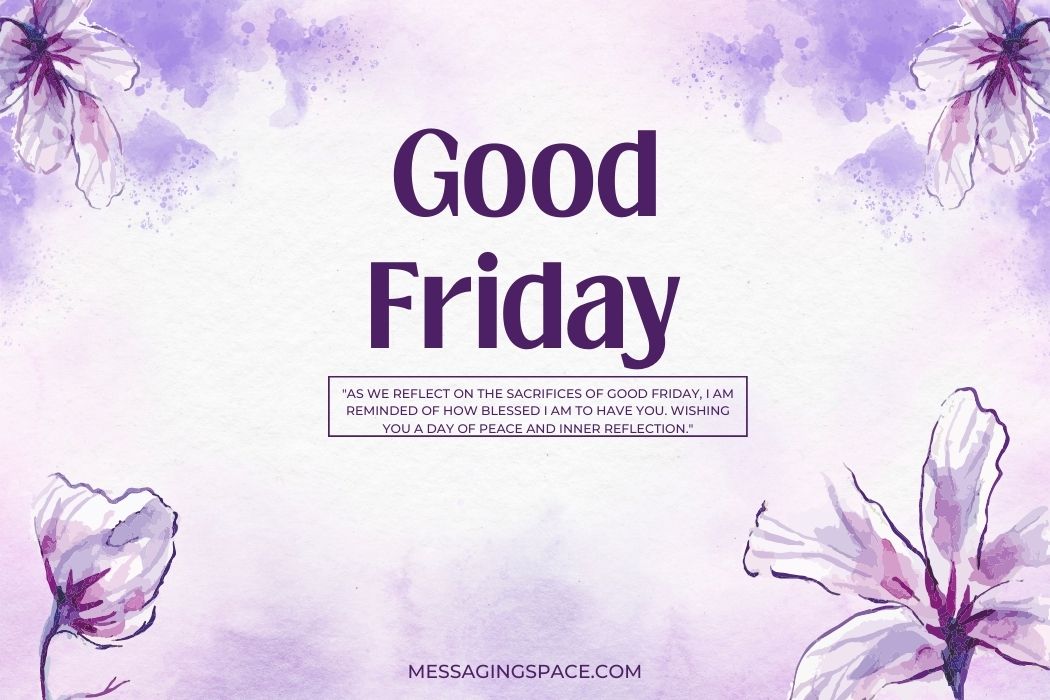 250+ Good Friday Wishes for Boyfriend to Convey Affection