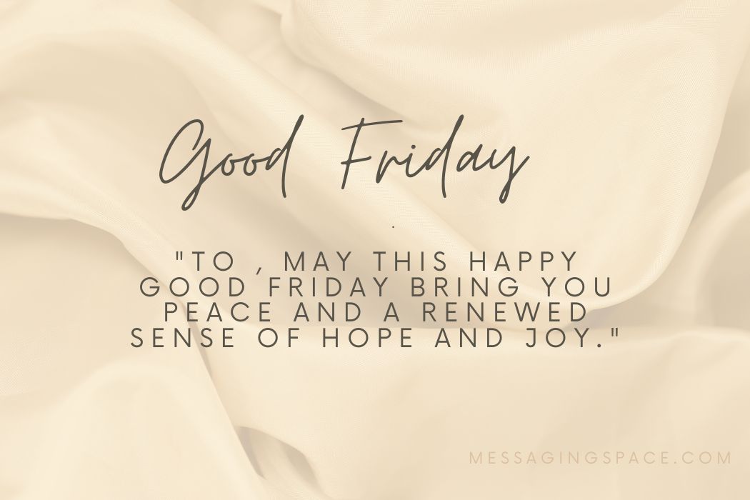 170+ Good Friday Quotes For Sister-in-law To Illuminate Love