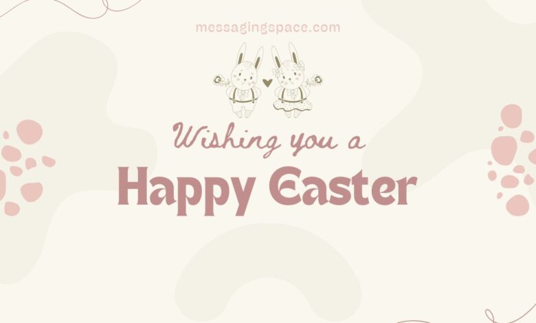 Inspirational Happy Easter Greetings For Colleagues