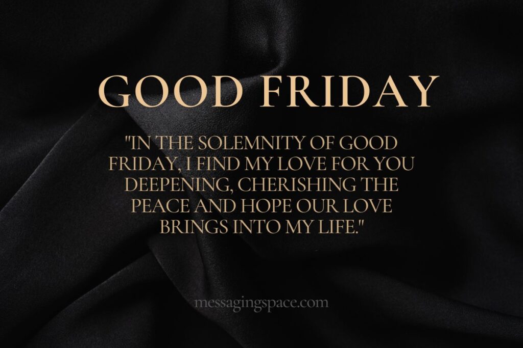 Romantic Good Friday Messages For Her