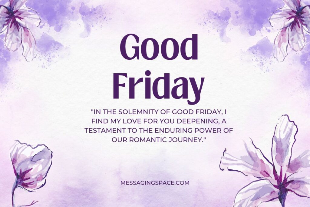 Romantic Good Friday Quotes For Her